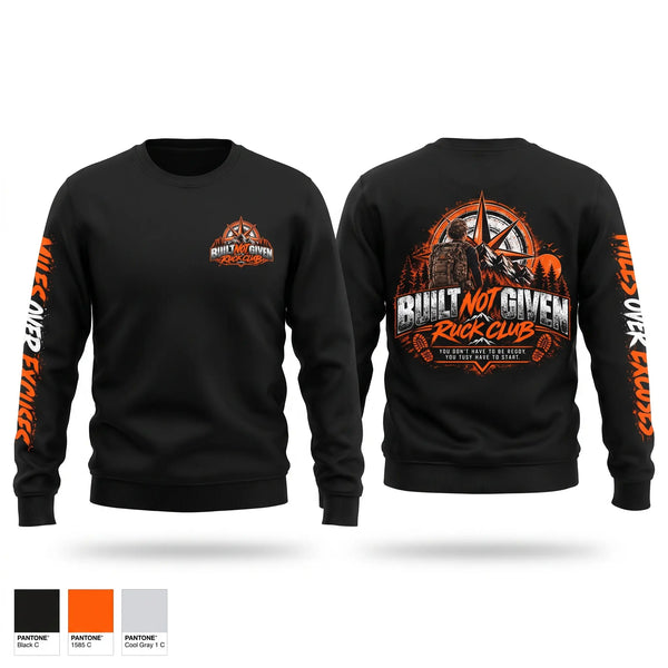 Crew Neck Sweatshirt, Built Not Given Ruck Club, Army, Teamtime, Team time, sublimation, custom sports apparel, team uniforms, spirit wear, spiritwear, sports uniforms, custom shirts, team store, custom team store, fundraiser sports, apparel fundraiser