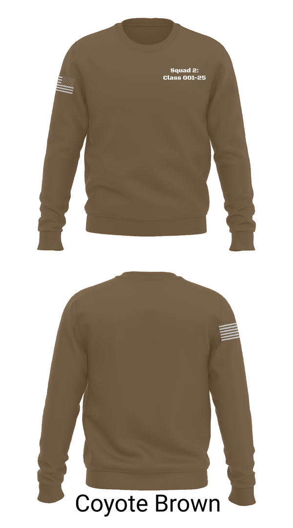 Crew Neck Sweatshirt, Squad 2: Class 001-25, Army, Teamtime, Team time, sublimation, custom sports apparel, team uniforms, spirit wear, spiritwear, sports uniforms, custom shirts, team store, custom team store, fundraiser sports, apparel fundraiser