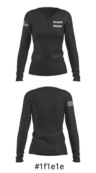 Women's Long Sleeve Vneck Shirt, Trust None, , Teamtime, Team time, sublimation, custom sports apparel, team uniforms, spirit wear, spiritwear, sports uniforms, custom shirts, team store, custom team store, fundraiser sports, apparel fundraiser