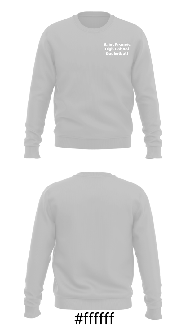 Crew Neck Sweatshirt, Saint Francis High School Basketball, Men's Basketball, Teamtime, Team time, sublimation, custom sports apparel, team uniforms, spirit wear, spiritwear, sports uniforms, custom shirts, team store, custom team store, fundraiser sports, apparel fundraiser