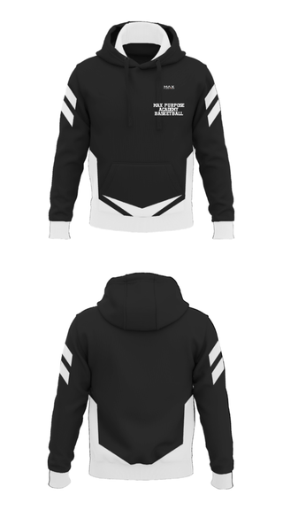 Hoodie, Max Purpose Academy Basketball, Men's Basketball, Teamtime, Team time, sublimation, custom sports apparel, team uniforms, spirit wear, spiritwear, sports uniforms, custom shirts, team store, custom team store, fundraiser sports, apparel fundraiser