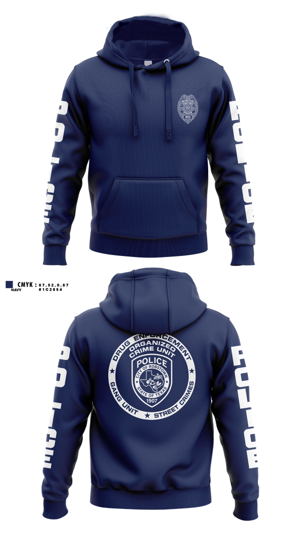 Hoodie, Robstown Police Department Organized Crime Unit, Police, Teamtime, Team time, sublimation, custom sports apparel, team uniforms, spirit wear, spiritwear, sports uniforms, custom shirts, team store, custom team store, fundraiser sports, apparel fundraiser