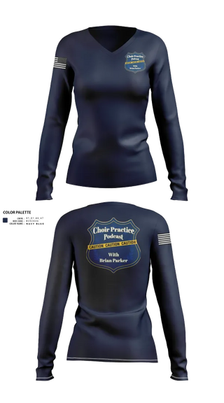Womens Long Sleeve Vneck Shirt, Choir Practice Podcast, Police, Teamtime, Team time, sublimation, custom sports apparel, team uniforms, spirit wear, spiritwear, sports uniforms, custom shirts, team store, custom team store, fundraiser sports, apparel fundraiser