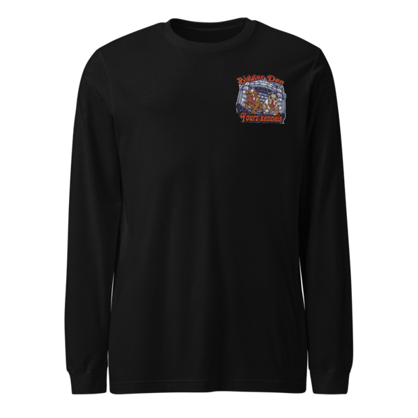 Bigger den yourz kennelz 20152754 Unisex Long Sleeve Tee | Bella + Canvas 3501