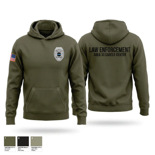 Hoodie, AREA 30 CAREER CENTER LAW ENFORCEMENT, Police, Teamtime, Team time, sublimation, custom sports apparel, team uniforms, spirit wear, spiritwear, sports uniforms, custom shirts, team store, custom team store, fundraiser sports, apparel fundraiser