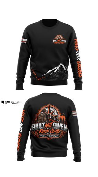 Crew Neck Sweatshirt, Built Not Given Ruck Club, Army, Teamtime, Team time, sublimation, custom sports apparel, team uniforms, spirit wear, spiritwear, sports uniforms, custom shirts, team store, custom team store, fundraiser sports, apparel fundraiser