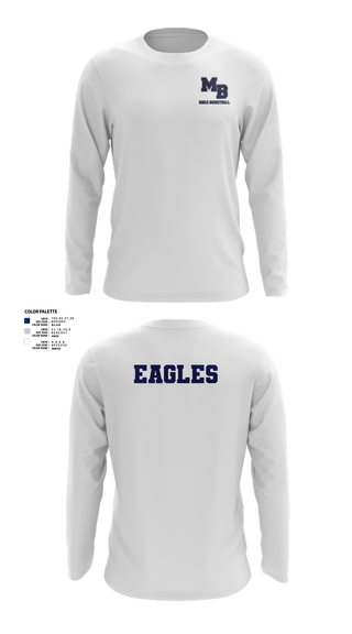 Long Sleeve Performance Shirt, MB EAGLES Women's Basketball, Women's Basketball, Teamtime, Team time, sublimation, custom sports apparel, team uniforms, spirit wear, spiritwear, sports uniforms, custom shirts, team store, custom team store, fundraiser sports, apparel fundraiser