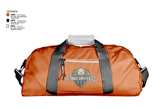 Duffle Bag, TITANS UNITED FC, Men's Soccer, Teamtime, Team time, sublimation, custom sports apparel, team uniforms, spirit wear, spiritwear, sports uniforms, custom shirts, team store, custom team store, fundraiser sports, apparel fundraiser