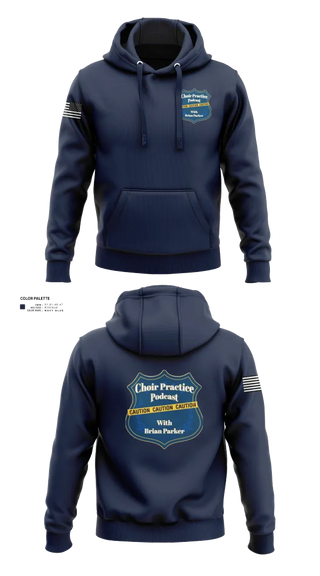 Hoodie, Choir Practice Podcast, Police, Teamtime, Team time, sublimation, custom sports apparel, team uniforms, spirit wear, spiritwear, sports uniforms, custom shirts, team store, custom team store, fundraiser sports, apparel fundraiser