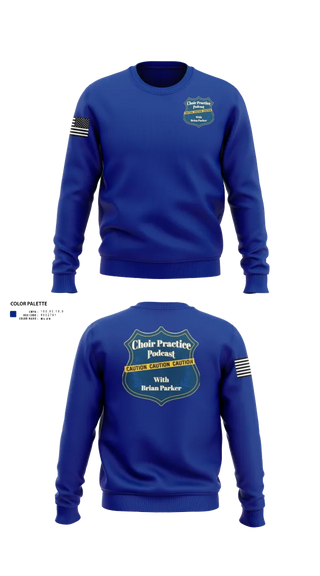 Crew Neck Sweatshirt, Choir Practice Podcast, Police, Teamtime, Team time, sublimation, custom sports apparel, team uniforms, spirit wear, spiritwear, sports uniforms, custom shirts, team store, custom team store, fundraiser sports, apparel fundraiser