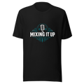 4IDMixing It Up Podcast Unisex Staple T-Shirt