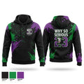 Why So Serious Hoodie - 1