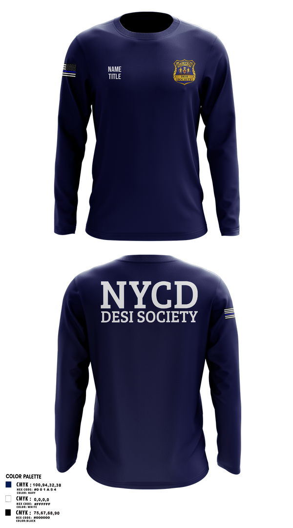 Long Sleeve Performance Shirt, NYCD DESI SOCIETY, Police, Teamtime, Team time, sublimation, custom sports apparel, team uniforms, spirit wear, spiritwear, sports uniforms, custom shirts, team store, custom team store, fundraiser sports, apparel fundraiser