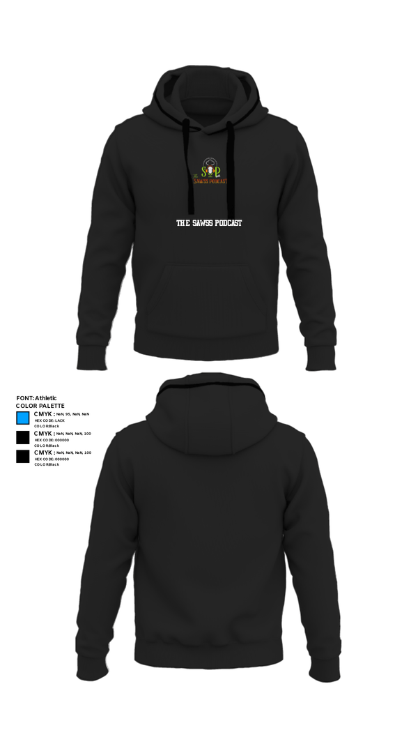 Hoodie, The sawss podcast, , Teamtime, Team time, sublimation, custom sports apparel, team uniforms, spirit wear, spiritwear, sports uniforms, custom shirts, team store, custom team store, fundraiser sports, apparel fundraiser