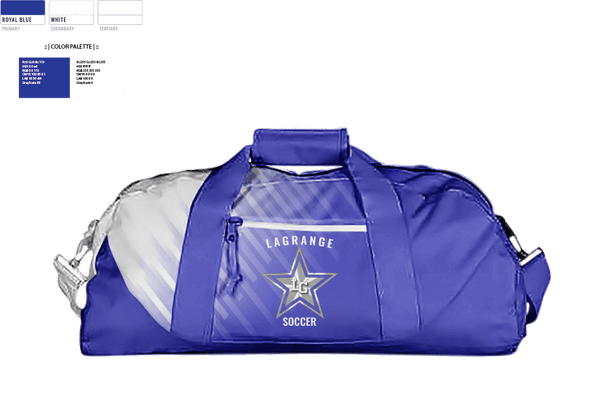 Duffle Bag, Lagrange High School Soccer, Women's Soccer, Teamtime, Team time, sublimation, custom sports apparel, team uniforms, spirit wear, spiritwear, sports uniforms, custom shirts, team store, custom team store, fundraiser sports, apparel fundraiser