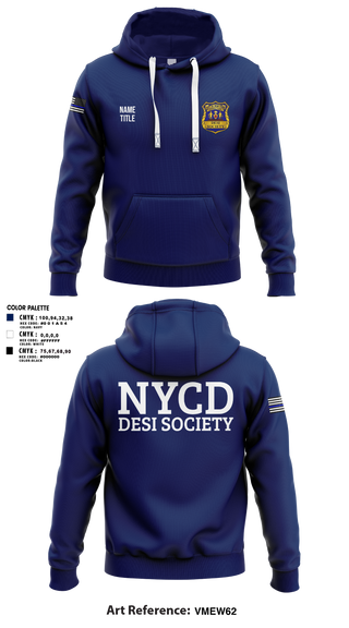 Hoodie, NYCD DESI SOCIETY, Police, Teamtime, Team time, sublimation, custom sports apparel, team uniforms, spirit wear, spiritwear, sports uniforms, custom shirts, team store, custom team store, fundraiser sports, apparel fundraiser