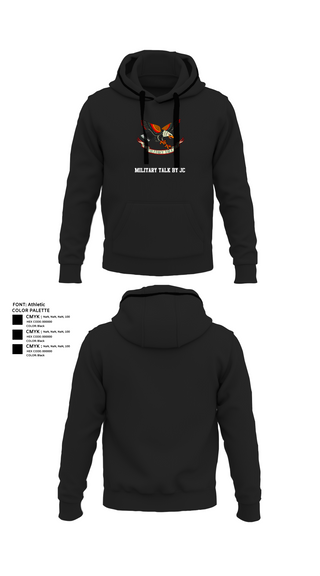 Hoodie, Military Talk by JC, Army, Teamtime, Team time, sublimation, custom sports apparel, team uniforms, spirit wear, spiritwear, sports uniforms, custom shirts, team store, custom team store, fundraiser sports, apparel fundraiser