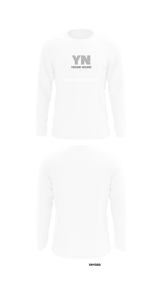 Long Sleeve Performance Shirt, YESSIR NOSIR PODCAST, , Teamtime, Team time, sublimation, custom sports apparel, team uniforms, spirit wear, spiritwear, sports uniforms, custom shirts, team store, custom team store, fundraiser sports, apparel fundraiser