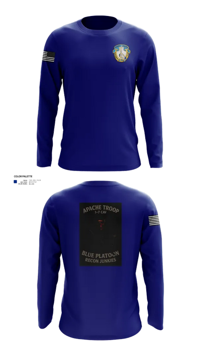 1-7 Cavlary Division Apache Troop Blue Platoon Recon Junkies Long Sleeve Performance Shirt 22