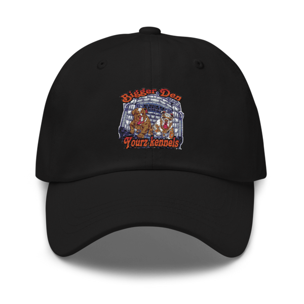Bigger den yourz kennelz 20152754 Classic Dad Hat | Yupoong 6245CM