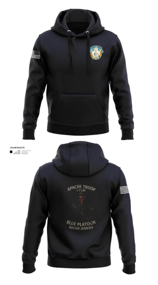 Hoodie, 1-7 Cavlary Division Apache Troop Blue Platoon Recon Junkies, Army, Teamtime, Team time, sublimation, custom sports apparel, team uniforms, spirit wear, spiritwear, sports uniforms, custom shirts, team store, custom team store, fundraiser sports, apparel fundraiser