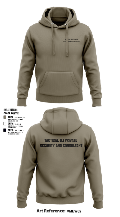 Tactical 9.1 Private Security and Security consultantTactical 9.1 Private Security and Security consultant 13615733 Hoodie - 2